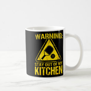 Warnung Bleiben Sie außerhalb der Küche Pickleball Kaffeetasse
