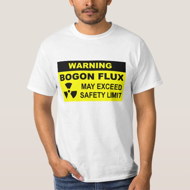 Warnung: Bogon Flux T-Shirt (Vorderseite)