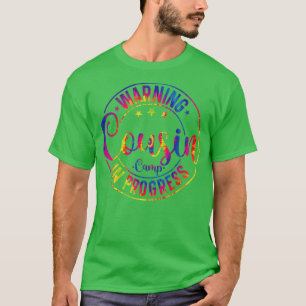 Warnung Cousin Camp in Progress Sommer Camping T-Shirt