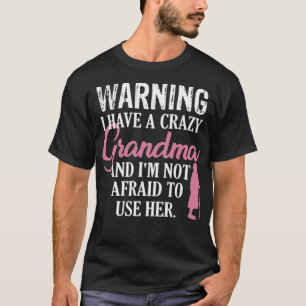 Warnung CRAZY Oma Funny Oma Freunde Hexe T-Shirt