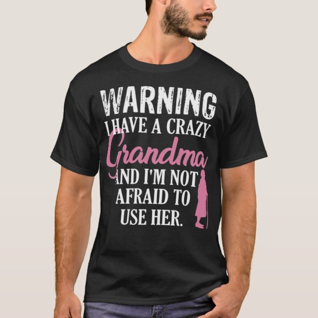 Warnung CRAZY Oma Funny Oma Freunde Hexe T-Shirt (Vorderseite)
