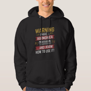 Warnung, dass ich eine Harmonika habe und ich weiß Hoodie