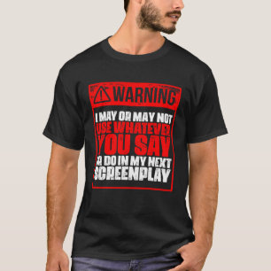 Warnung, dass ich möglicherweise oder nicht verwen T-Shirt
