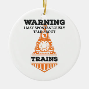 Warnung, dass ich spontan Züge für Enthusiasten Keramik Ornament