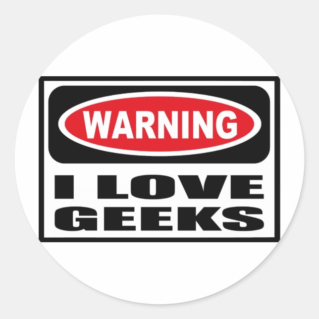 Warnung, dass LIEBE GEEKS-Aufkleber Runder Aufkleber (Vorderseite)