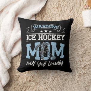 Warnung der Eishockey-Mama Will Yell Louly Cool Mo Kissen