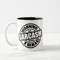 Warnung der toxischen Sarcasm-humorvollen Phrase