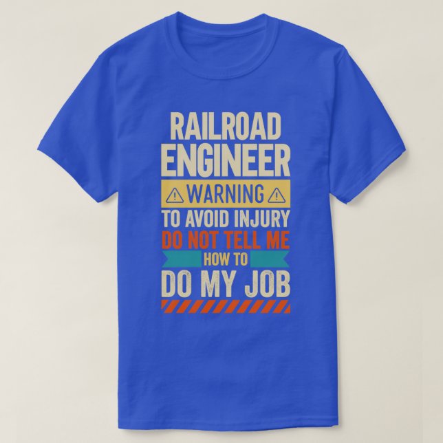 Warnung des Eisenbahningenieurs 2 T-Shirt (Design vorne)