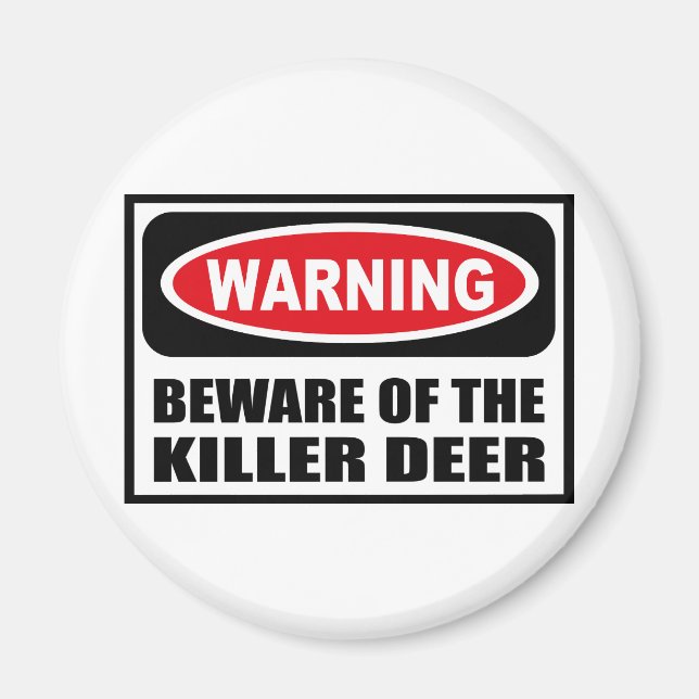 Warnung des KILLER DEER Magnet (Vorne)