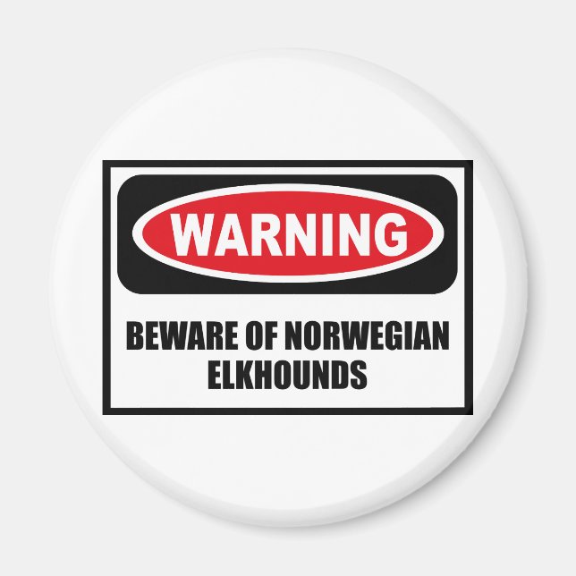 WARNUNG DES NORWEGISCHEN ELKHOUNDS Magnet (Vorne)