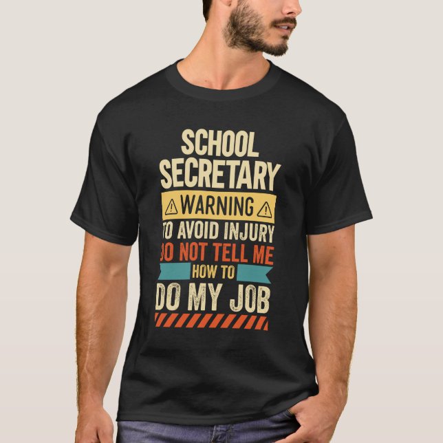 Warnung des Schulsekretärs T-Shirt (Vorderseite)