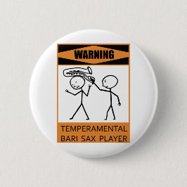 Warnung des temporären Bari Sax-Spielers Button