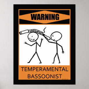 Warnung des temporären Bassoonisten Poster