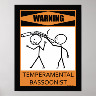 Warnung des temporären Bassoonisten Poster