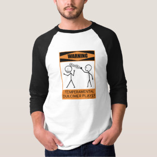 Warnung des temporären Dulcimer-Spielers T-Shirt