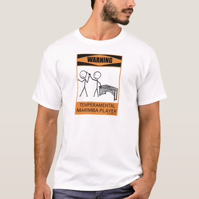 Warnung des temporären Marimba-Spielers T-Shirt (Vorderseite)