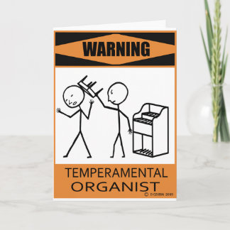 Warnung des temporären Organisten Karte