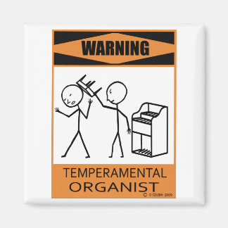Warnung des temporären Organisten Magnet