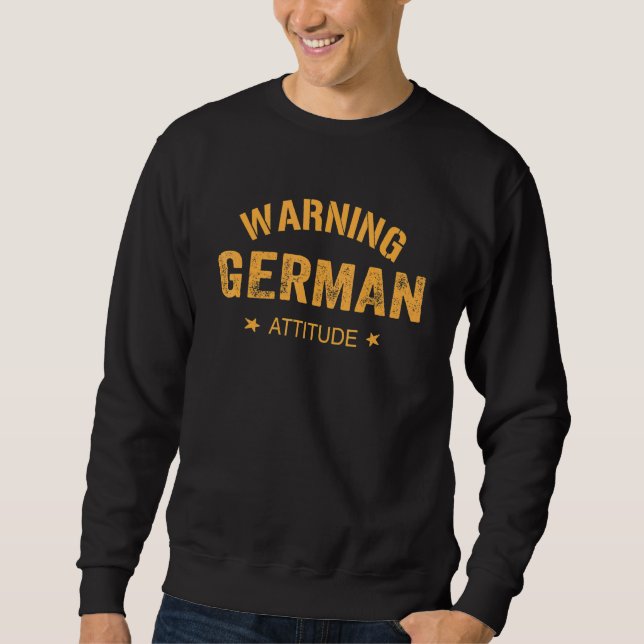 Warnung deutscher Lieben Deutschland Sweatshirt (Vorderseite)
