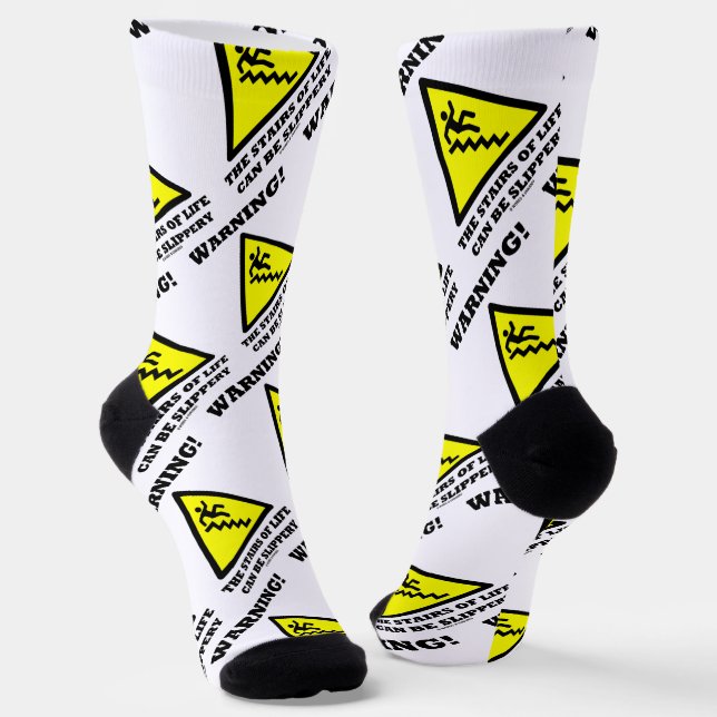 Warnung! Die Stufen des Lebens können rutschig sei Socken (Gewinkelt)