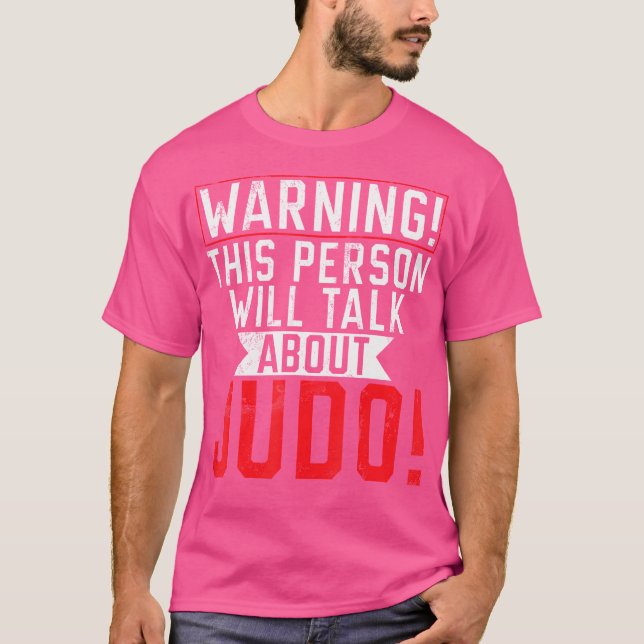 Warnung Diese Person wird über Judo sprechen T-Shirt (Vorderseite)