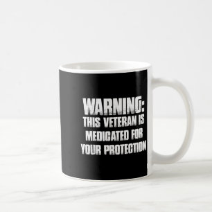 Warnung dieser Veteran ist medizinisch behandelt z Kaffeetasse