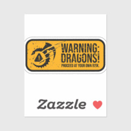WARNUNG: DRAGONS! Wettergrunge Road Sign Aufkleber