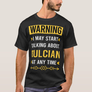 Warnung Dulcian T-Shirt