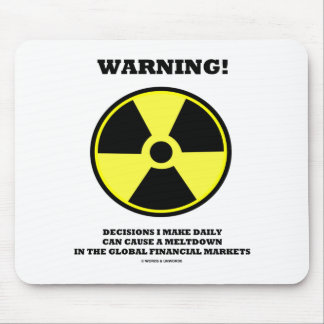 Warnung! Entscheidung machen tägliches Mousepad