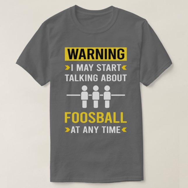Warnung Foosball T-Shirt (Design vorne)