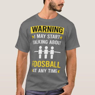 Warnung Foosball T-Shirt