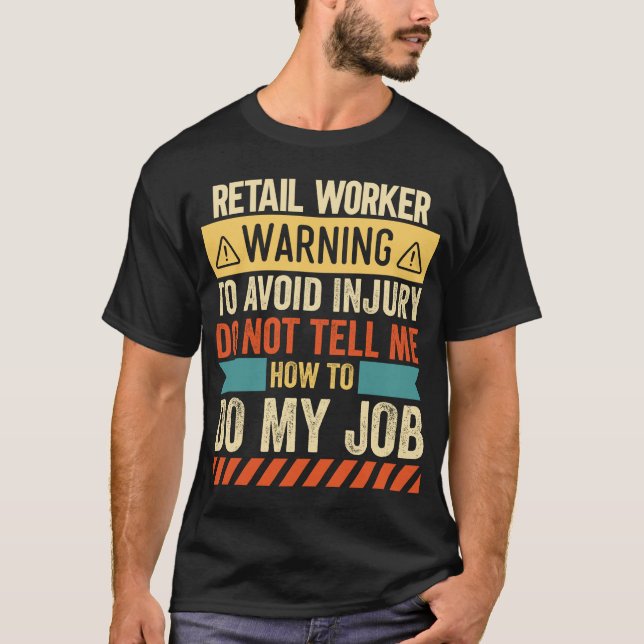 Warnung für Einzelhändler T-Shirt (Vorderseite)