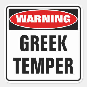 Warnung für griechischen Temper Quadratischer Aufkleber