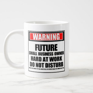 Warnung für künftige Kleinunternehmer am Arbeitspl Jumbo-Tasse