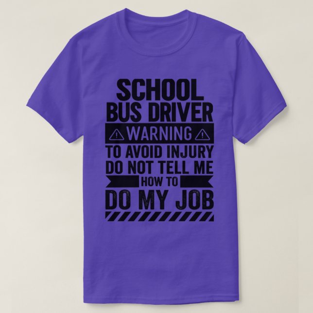 Warnung für Schulbusfahrer T-Shirt (Design vorne)