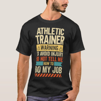 Warnung für Sporttrainer T-Shirt