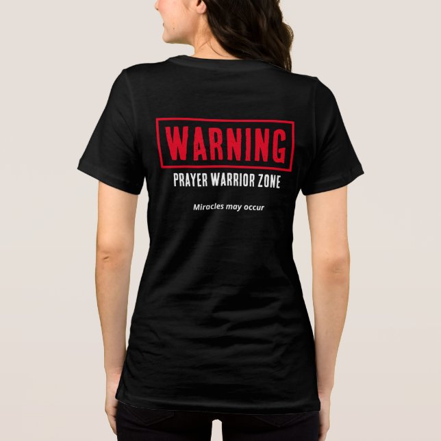 Warnung Gebetskriegerzone Wunder Christlich Soft Tri-Blend Shirt (Rückseite)