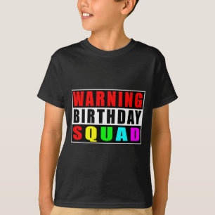 Warnung Geburtstagsgruppe Lustige Zitate 1 T-Shirt