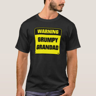 Warnung Grumpy Grandad Sign Vater Grandad T-Shirt
