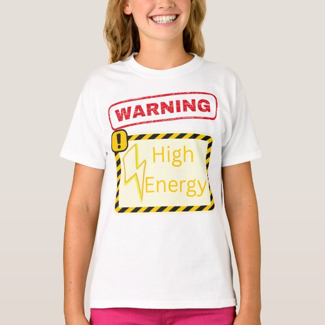 Warnung: High Energy T-Shirt (Vorderseite)