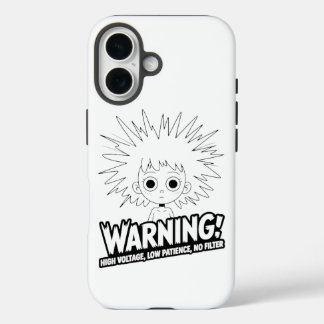 Warnung! Hochspannung, wenig Geduld, kein Filter! iPhone 16 Hülle