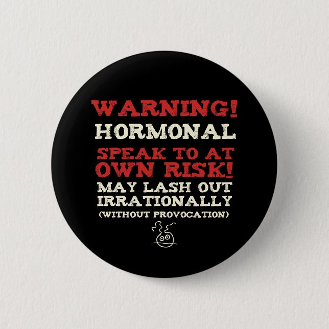 Warnung! Hormonal Button (Vorderseite)