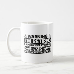Warnung Ich bin im Ruhestand Lustiger Ruhestand Re Kaffeetasse