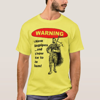 Warnung: Ich habe Dudelsäcke u. kann ich verwenden T-Shirt