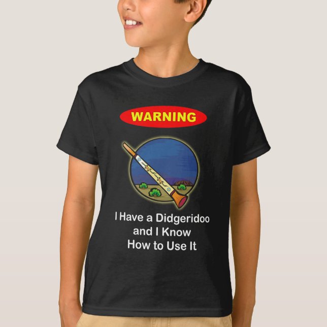 Warnung! Ich habe ein Didgeridoo T-Shirt (Vorderseite)
