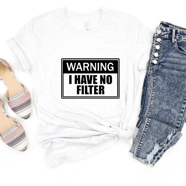 Warnung, ich habe keine.. Sarcasm Funny Meme T - S T-Shirt (Von Creator hochgeladen)