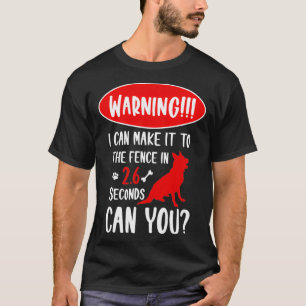 Warnung, ich kann es bis zum Zaun schaffen mit ein T-Shirt