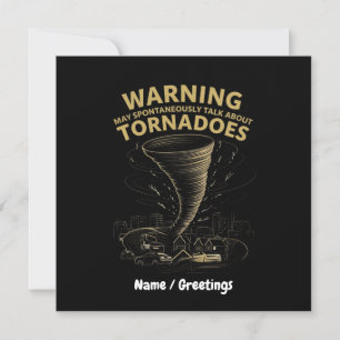 Warnung Ich kann spontan über Tornados sprechen Einladung