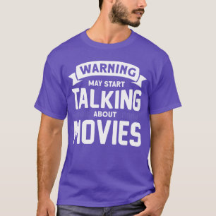 Warnung Ich Könnte Anfangen Über Filme Zu Reden lu T-Shirt