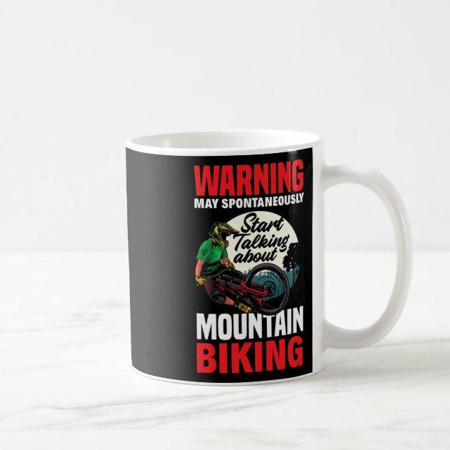 Warnung Ich Könnte Anfangen Über Mountainbiking Zu Kaffeetasse (Rechts)